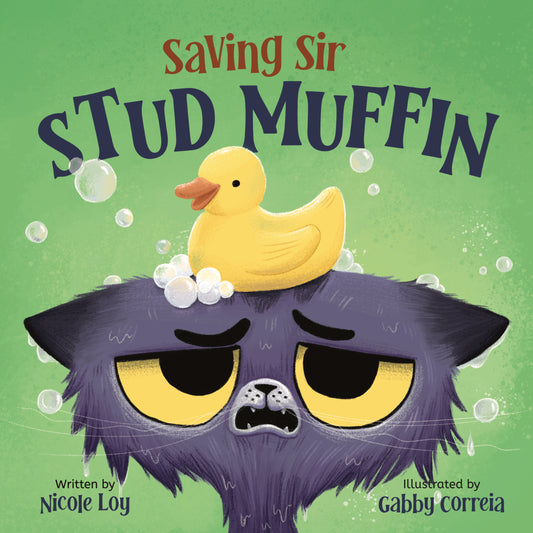 Saving Sir Stud Muffin - hardcover